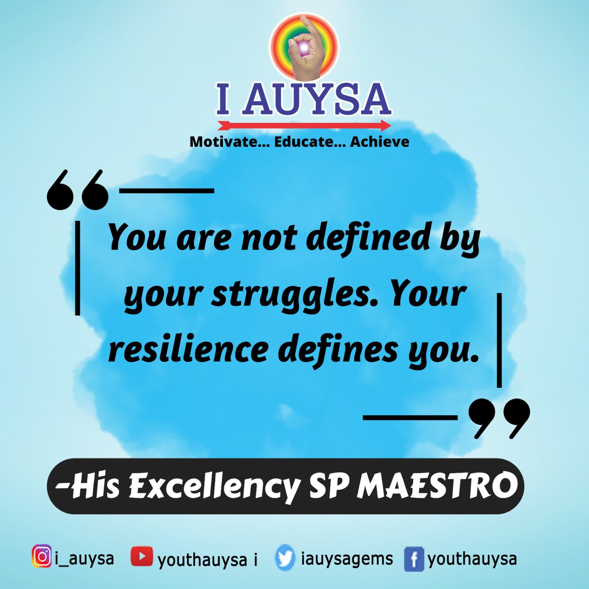 #iauysa #iauysagems #spmaestro #hisexcellencyspmaestroquotes #youth #perfect #success #motivation #quotes #life #change #personalitydevelopment #thoughts #actions #positive #criticism