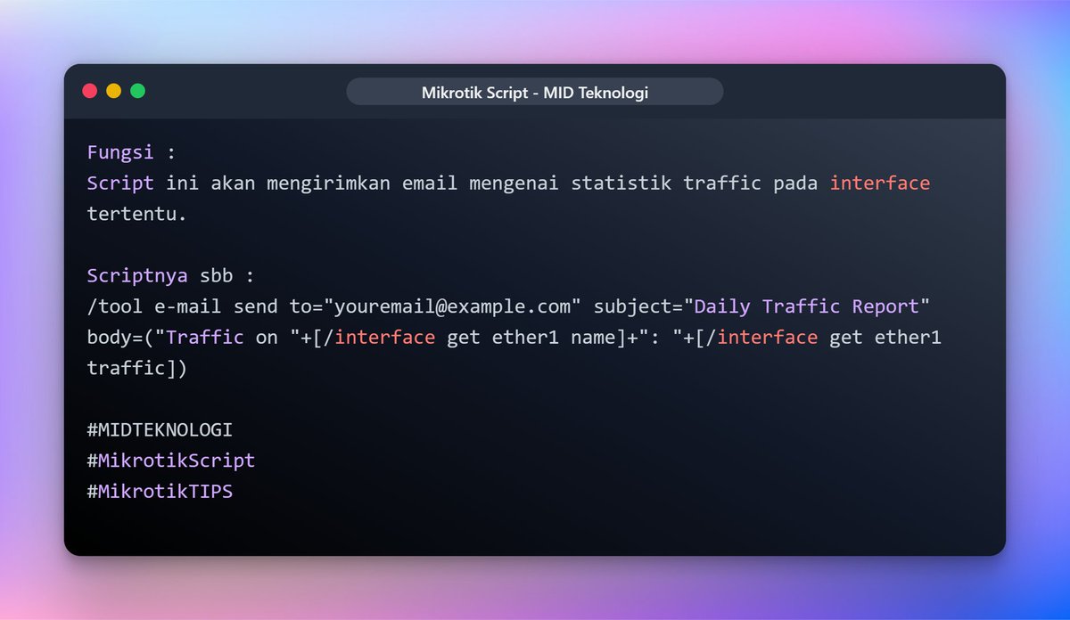 _4dinata's tweet image. Mengirimkan Daily Statistik Trafic Router pada Interface Tertentu di Router Mikrotik 
.
#Mikrotik #MikrotikScript