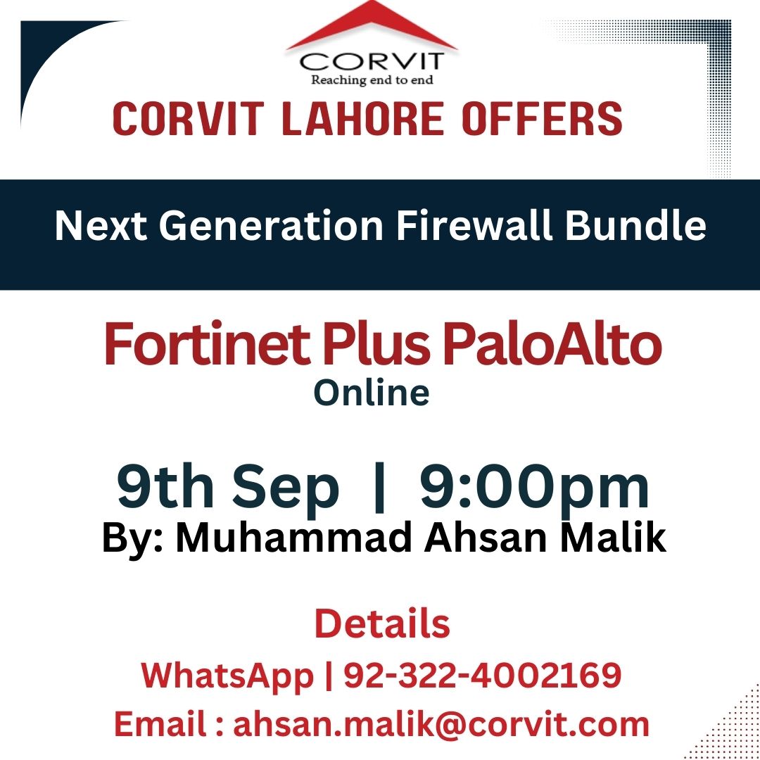 CorvitL's tweet photo. Corvit Lahore Offers
#Next #Generation #Firewall #Bundle
#Fortinet plus #PaloAlto
-------
#9th, Sep, 2023
-------
Time: 9:00pm Onwards
-----
#Online
-----
For more Details WhatsApp on +92 322-4002169
Email: ahsan.malik@corvit.com https://t.co/br0tjig1Js