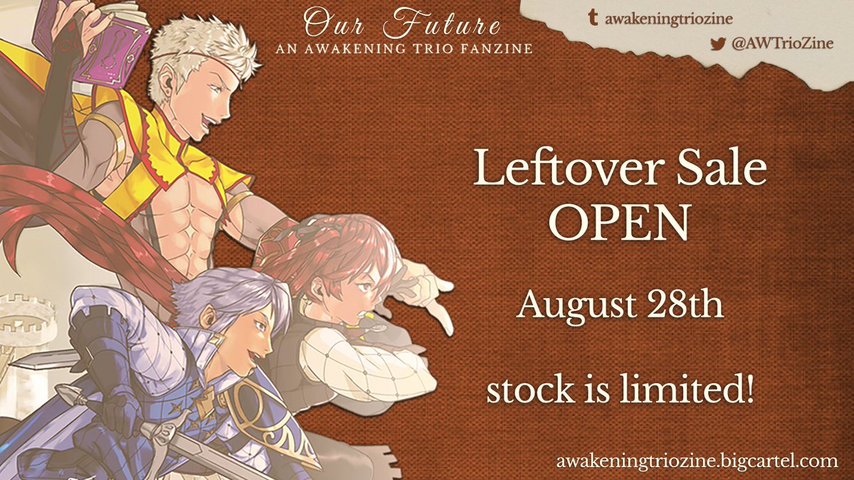AWTrioZine's tweet photo. Greetings and Salutations, Defiers of Fate!   
Leftover sale for Our Future: An Awakening Trio Fanzine are now open until September 25th, or when all items are gone!

Stock is very limited, so be sure to grab what you can!

⚔️ https://t.co/Bu47WTFl4x ⚔️ https://t.co/AcC9mCjpCx