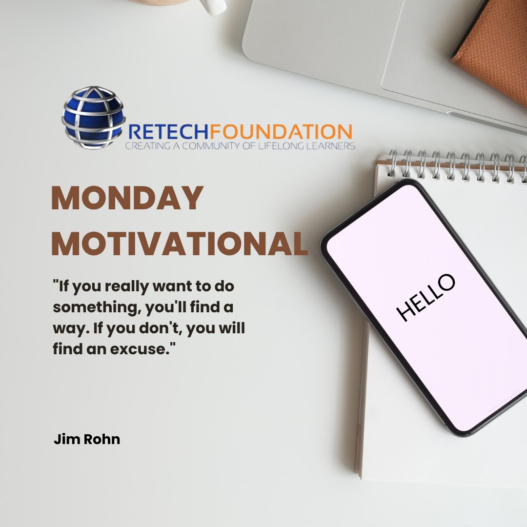 RetechF's tweet photo. Monday Motivation

"If you really want to do something, you'll find a way. If you don't, you will find an excuse." Jim Rohn

#mondaymotivation
#motivationquote
#retechfoundation https://t.co/M2yILG8f9i