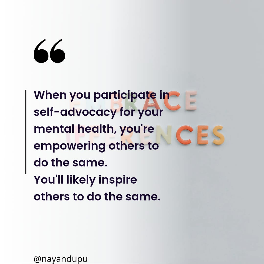 When you participate in self-advocacy for your mental health, you are empowering others to do the same.

#mentalempowerment #mentalhealth #selfcare #mentaladvocacy