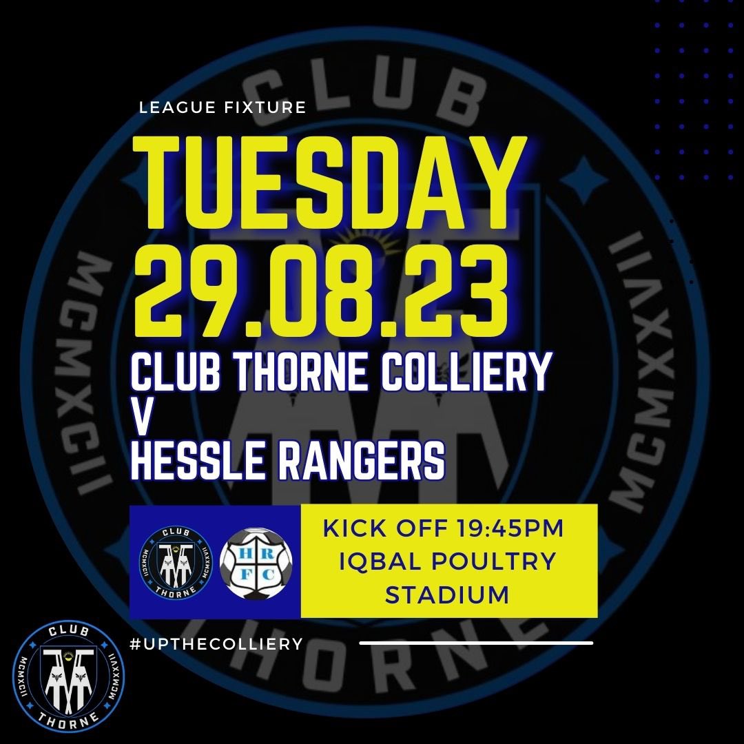 TOMORROW: LEAGUE FIXTURE

Club Thorne Colliery v @HessleRangersHP 

📆 Tuesday 29.08.23
⏰ 19:45 kick off 
📍Iqbal Poultry Stadium, Grange Road, Moorends, 
DN8 4NA

#humberpremierleague 
#colliery #clubthorne #upthecolliery #clubthorneacademy #thorne #moorends #doncasterisgreat
