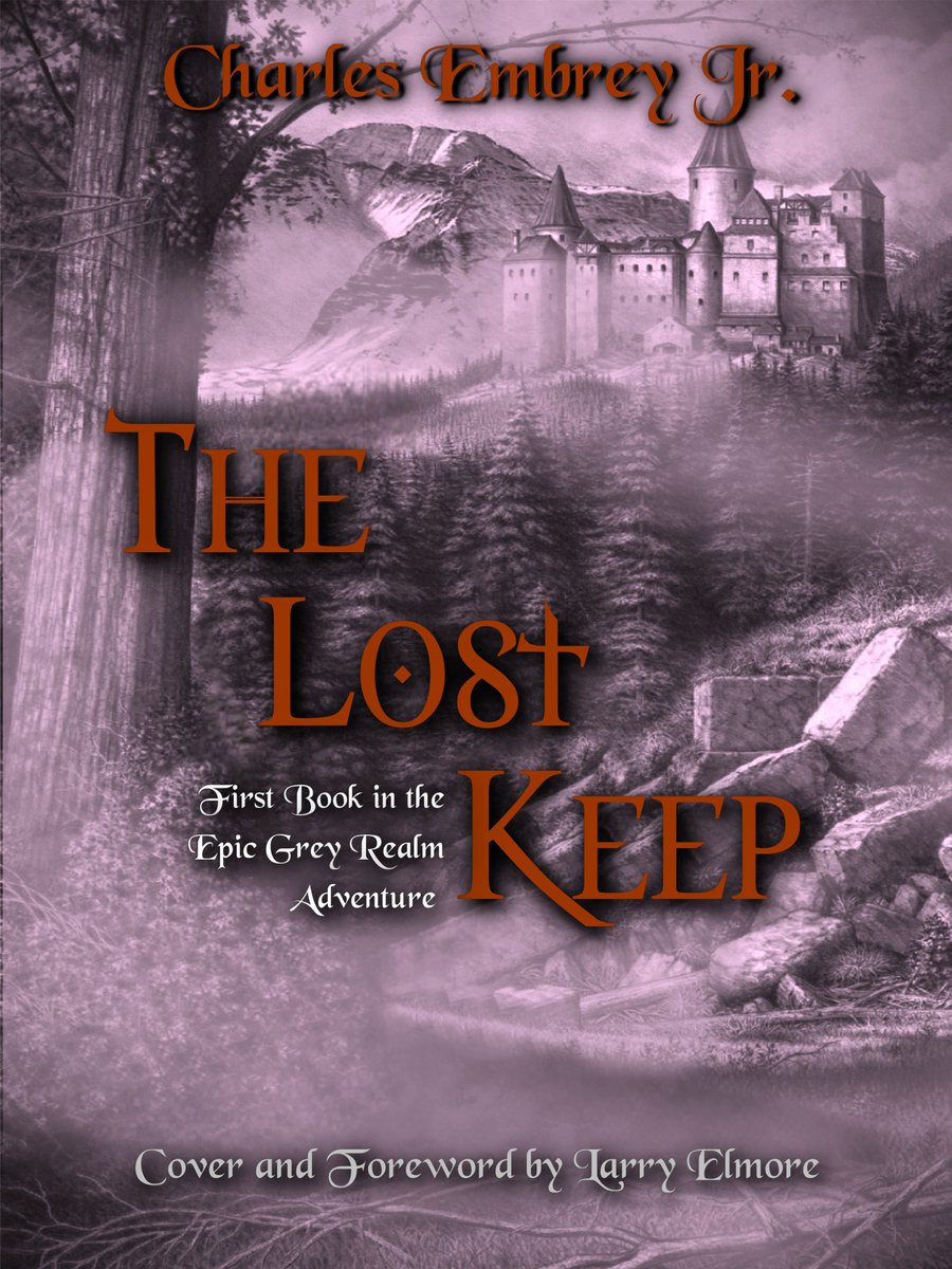 TwBookClub's tweet photo. #BookoftheDay, August 28th -- Sci-Fi/#Fantasy, #Rated5stars

Temporarily FREE:
https://t.co/FawBYIjGA6

The Lost Keep by Charles Embrey Jr.
Follow the Author: @CharlesEmbrey2 

Cover and forward are by legendary Dungeons & Dragons artist, Larry Elmore!

#adventure #freebooks
