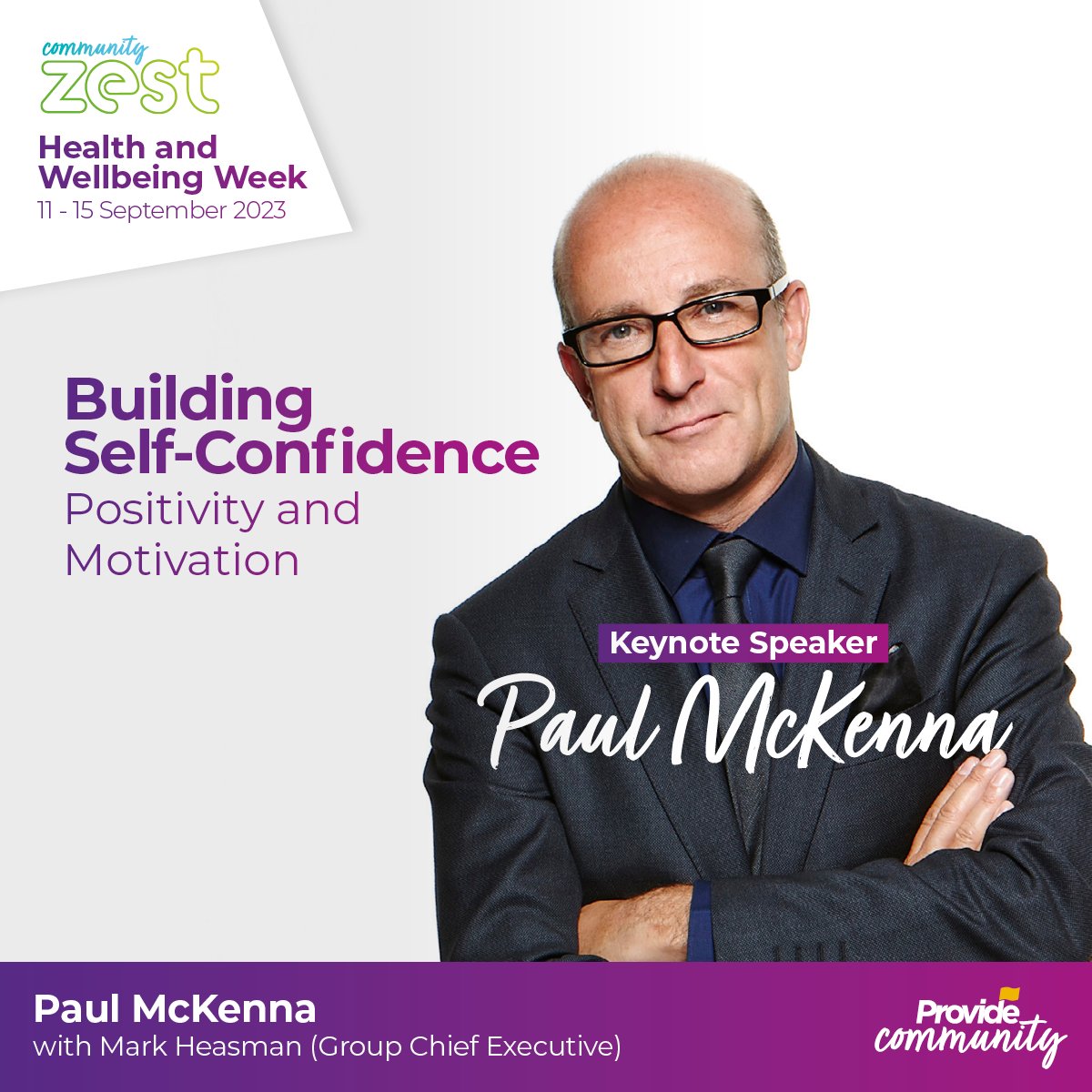 Provide_CIC's tweet photo. We're so excited to host Health and Wellbeing week for our colleagues in 2 weeks’ time. The week will be kicking off with a guest speaker session from @ImPaulMcKenna on building self-confidence, positivity, and motivation #MindMatters #ProvideCommunity #HealthAndWellbeingWeek https://t.co/4RQtEJmGZv