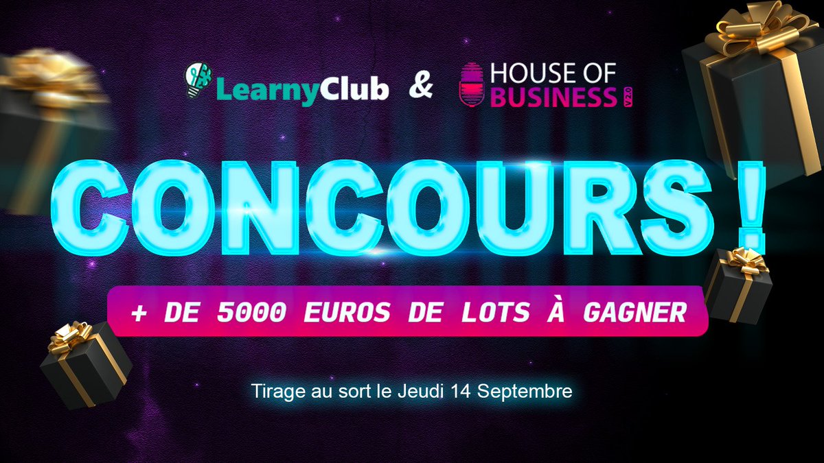🎉 GRAND CONCOURS House of Business 🎉

Pour participer :

1️⃣ RT + Follow @learnyclub
2️⃣ Doubler vos chances en vous inscrivant sur house-of-business.fr

⏳ TAS en live le 14 Septembre

#SEO #HouseOfBusiness

Découvrez les lots 👇👇👇