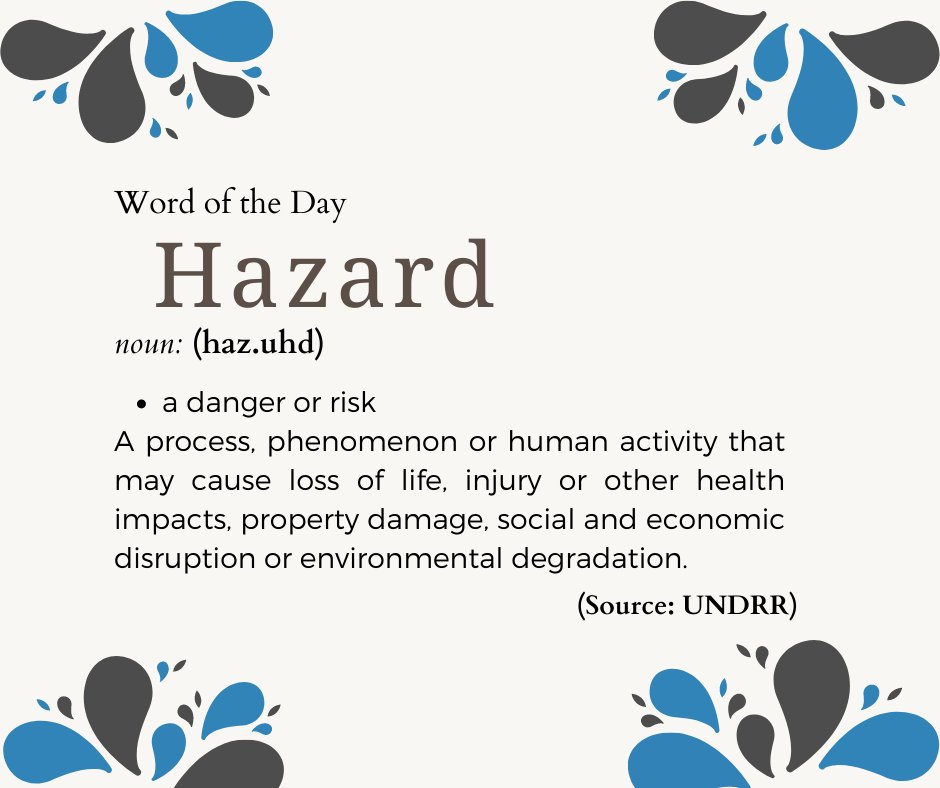 Shehersaaz's tweet photo. #WordOfTheDay #Hazard #UNDRR #UNhabitat https://t.co/Dj3YVeeMqi