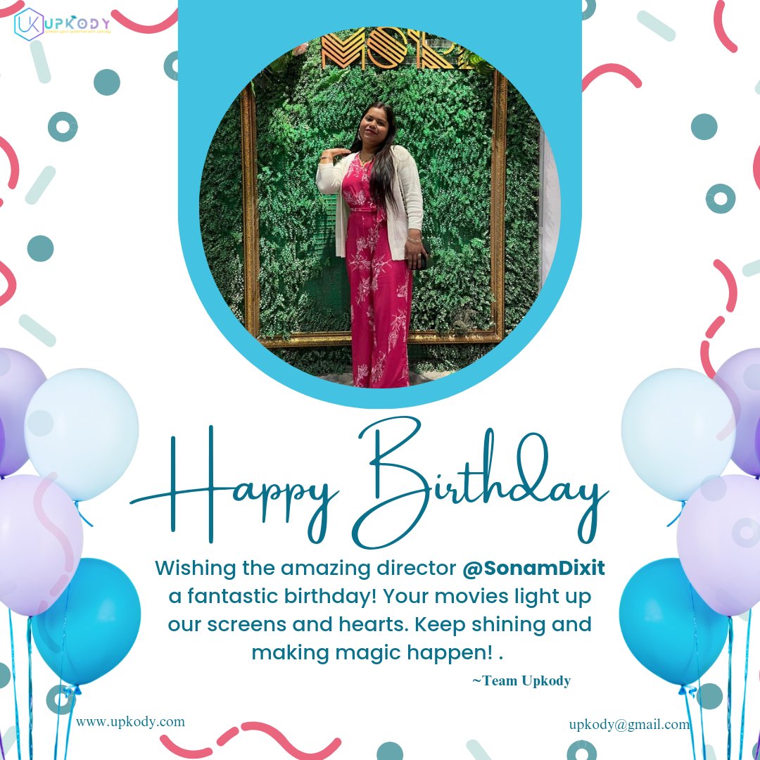 Upkody's tweet photo. Warmest Birthday Wishes to Director Sonam Dixit!
Celebrating a visionary director who continues to captivate audiences with exceptional storytelling. Your dedication and creativity inspire us all. May this year bring new cinematic triumphs and personal successes.🥳🎊 https://t.co/ylFzvb74cS