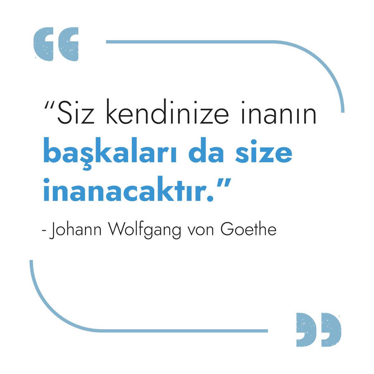 Kendi potansiyelinize olan inancınızı asla yitirmeyin! Siz başarılı olacağınıza inandığınız zaman insanlar da sizin başarınıza inanacaktır.

Büyük başarıların özgüven ve inançla gerçekleştiğini hiçbir zaman unutmayın.

Haftaya başlarken bu güzel sözün size yol göstermesini