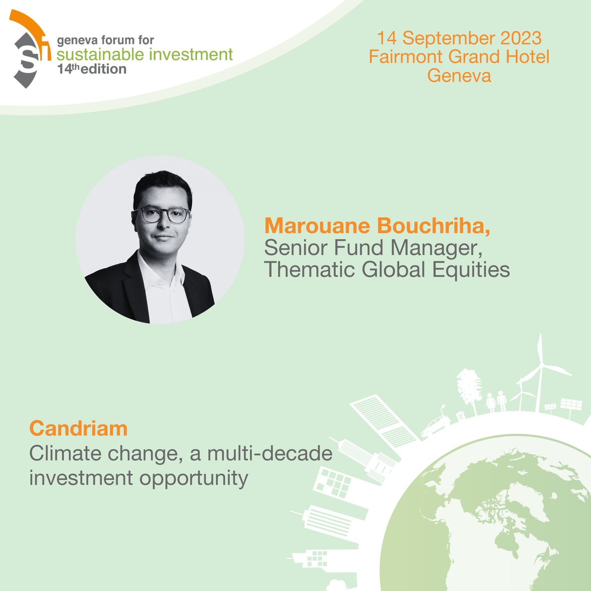 J-16 #GFSI2023 ! "Climate change, a multi-decade investment opportunity", Marouane Bouchriha, Senior Fund Manager, Thematic Global Equities <a href="/candriam/">Candriam</a> 

Find out more: gfsi-registration.com/en/page/inform…

#finance #Sustainability #Geneva