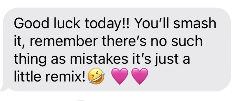 My daughter sent me a message before my gig yesterday. It was just what I needed ⬇️ 🤣