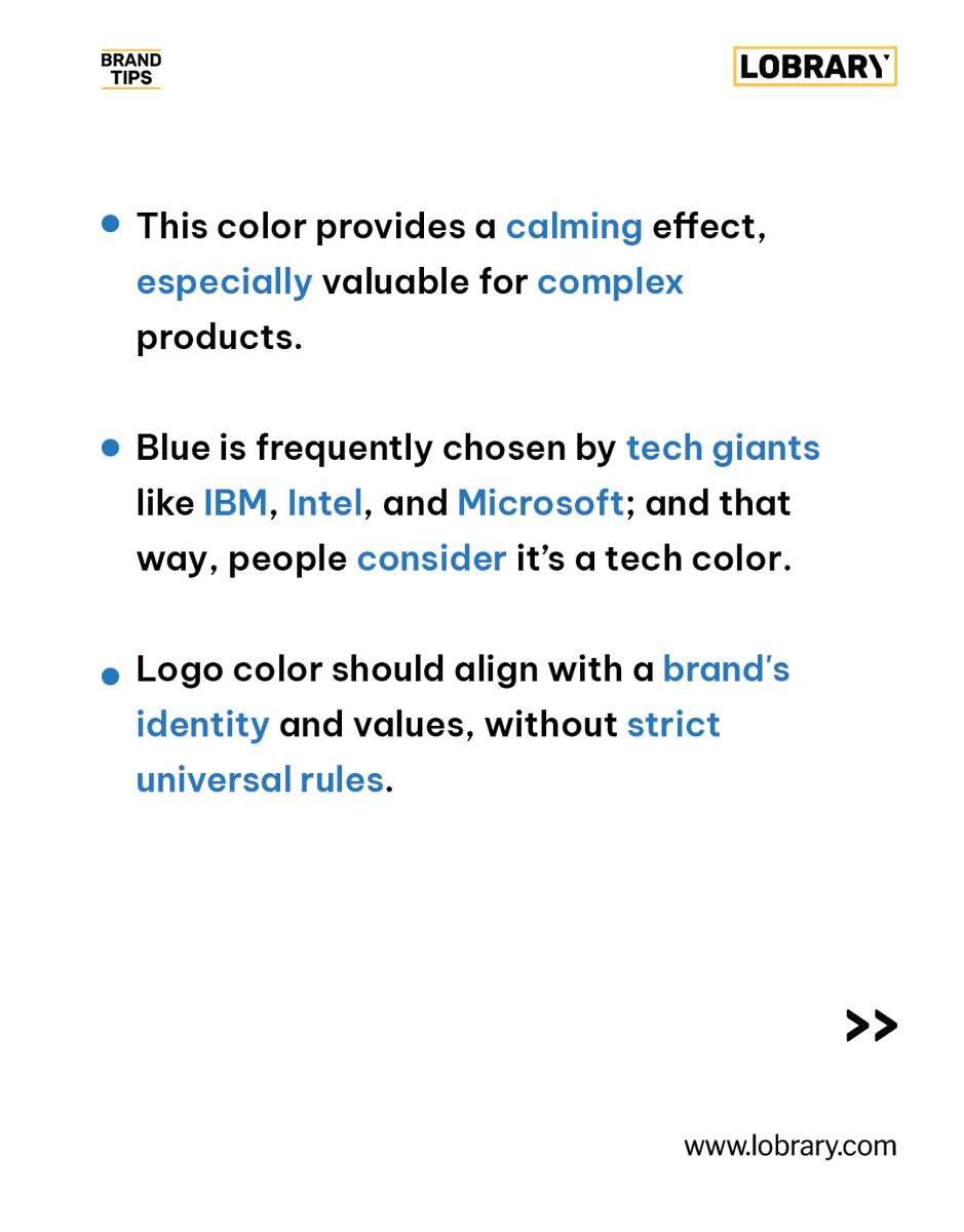 Lobrary_'s tweet photo. Ultimately, the choice of logo color should reflect the brand's personality and values, resonate with its target audience, and contribute to its overall visual identity. While blue is a popular choice for tech brands, it's not the only option. #lobrary #mythandfact #brandtips https://t.co/T5K5yGeTOA