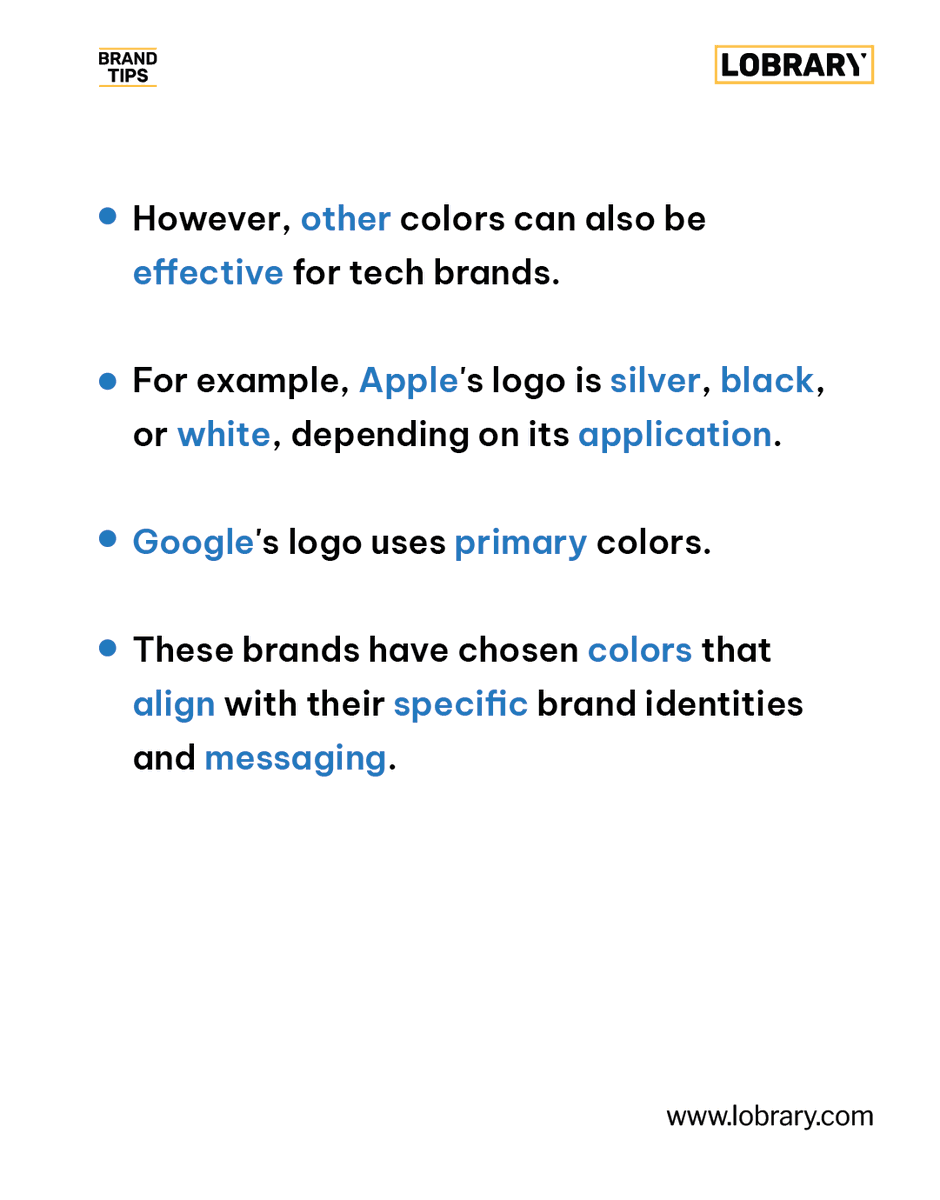 Lobrary_'s tweet photo. Ultimately, the choice of logo color should reflect the brand's personality and values, resonate with its target audience, and contribute to its overall visual identity. While blue is a popular choice for tech brands, it's not the only option. #lobrary #mythandfact #brandtips https://t.co/T5K5yGeTOA