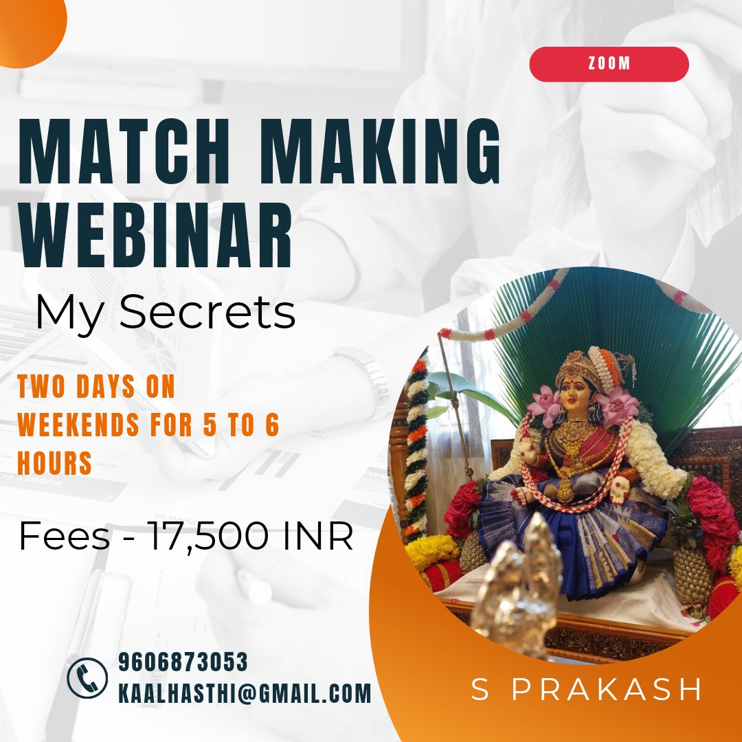 kaalhasthi's tweet photo. My Two days Match Making Webinar with my research work. 
There will not be any old text rules like Ashtak Varga etc in my webinar. 
It is purely my techniques of match making which I have deduced with my research https://t.co/tbCf9d1W48 can enroll. 
Prakash
9606873053 https://t.co/wZBiZJk00N