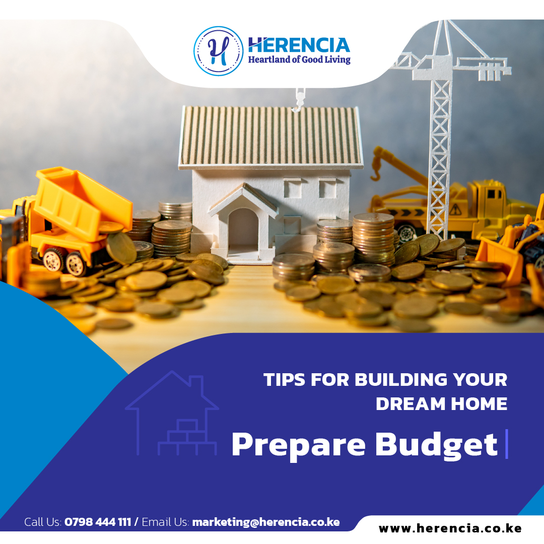 If you plan to build a home, you need a budget. Work with your architect and quantitative surveyor to know how much you need to construct your dream home. herencia.co.ke  #HomeBuildingTips