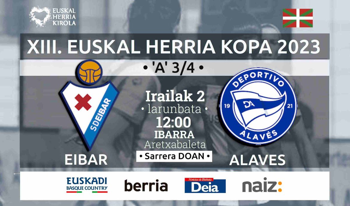 🏆 XIII.EHKopa ⚽

▶️ Hirugarren eta laugarren postuak.
<a href="/SDEibar/">SD Eibar</a> - <a href="/Alaves/">Deportivo Alavés</a> 

📆Irailak 2
🕒12:00

🏟Ibarra futbol zelaia