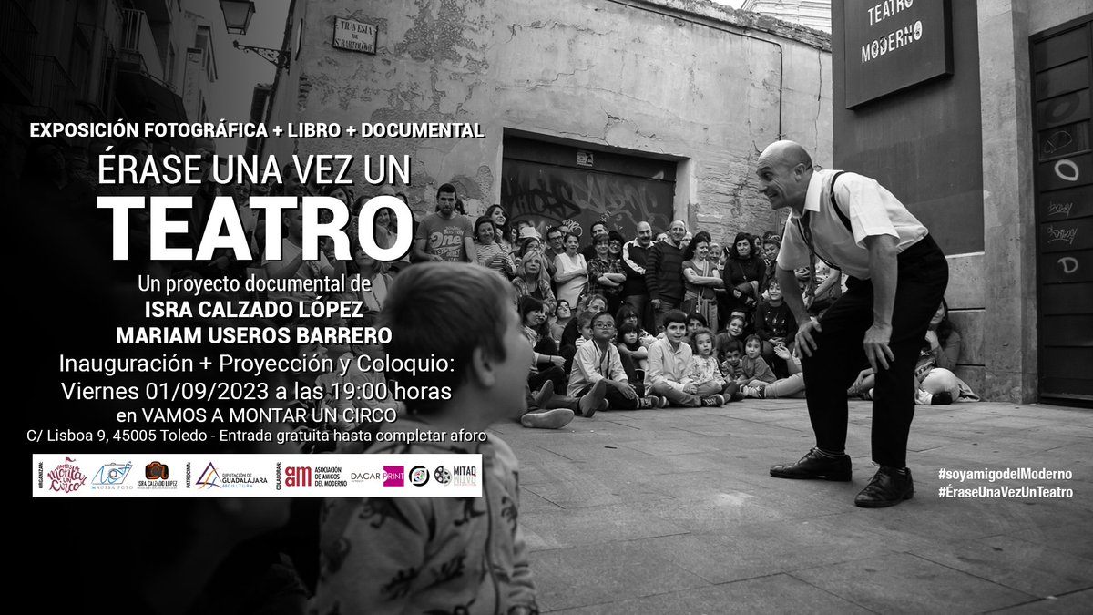 📣 #ÉraseUnaVezUnTeatro llega a #Toledo ‼️
📷 La expo #enlapuñeteracalle estará hasta el 6 de octubre en #vamosamontaruncirco 🎪 donde también se presentarán el libro 📚 y se proyectará el largo #documental 🎬
#soyamigadelModerno #teatro #cine #cultura #fotografía #fotolibro