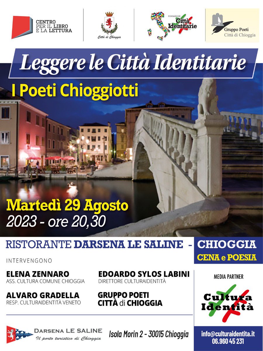 Per tutti gli amici veneti, ci vediamo domani a #Chioggia con i Poeti Chioggiotti alla scoperta di un’altra Città Identitaria.

#CulturaIdentità #EdoardoSylosLabini #Chioggia #ComuneDiChioggia #LeggereLeCittàIdentitarie #CittàIdentitarie @Centro_libro