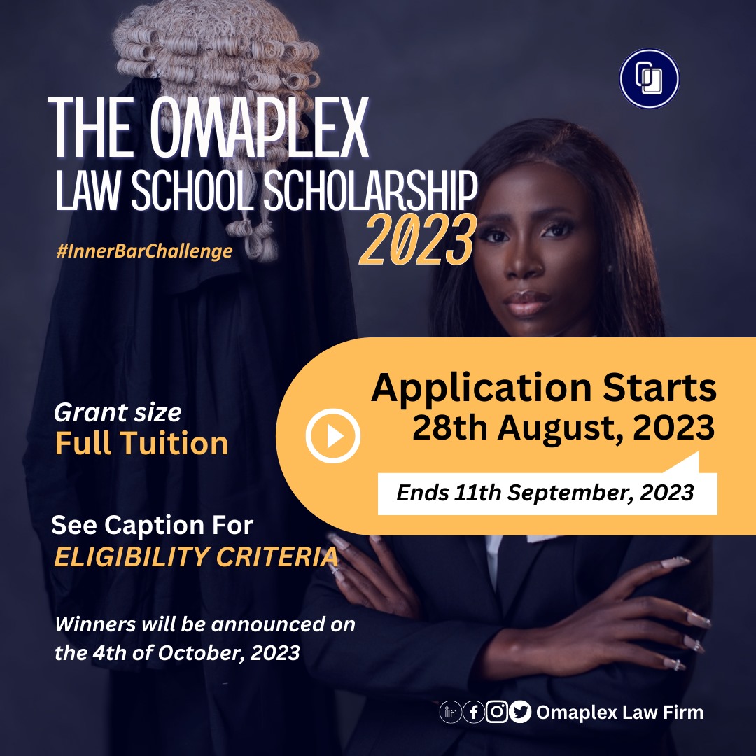 OmaplexLaw_Firm's tweet photo. We are pleased to announce the commencement of applications for the 2023 Omaplex Law School Scholarship! 

DURATION OF APPLICATION: 28TH AUGUST - 11TH SEPTEMBER 2023. https://t.co/GFhCCQCMua