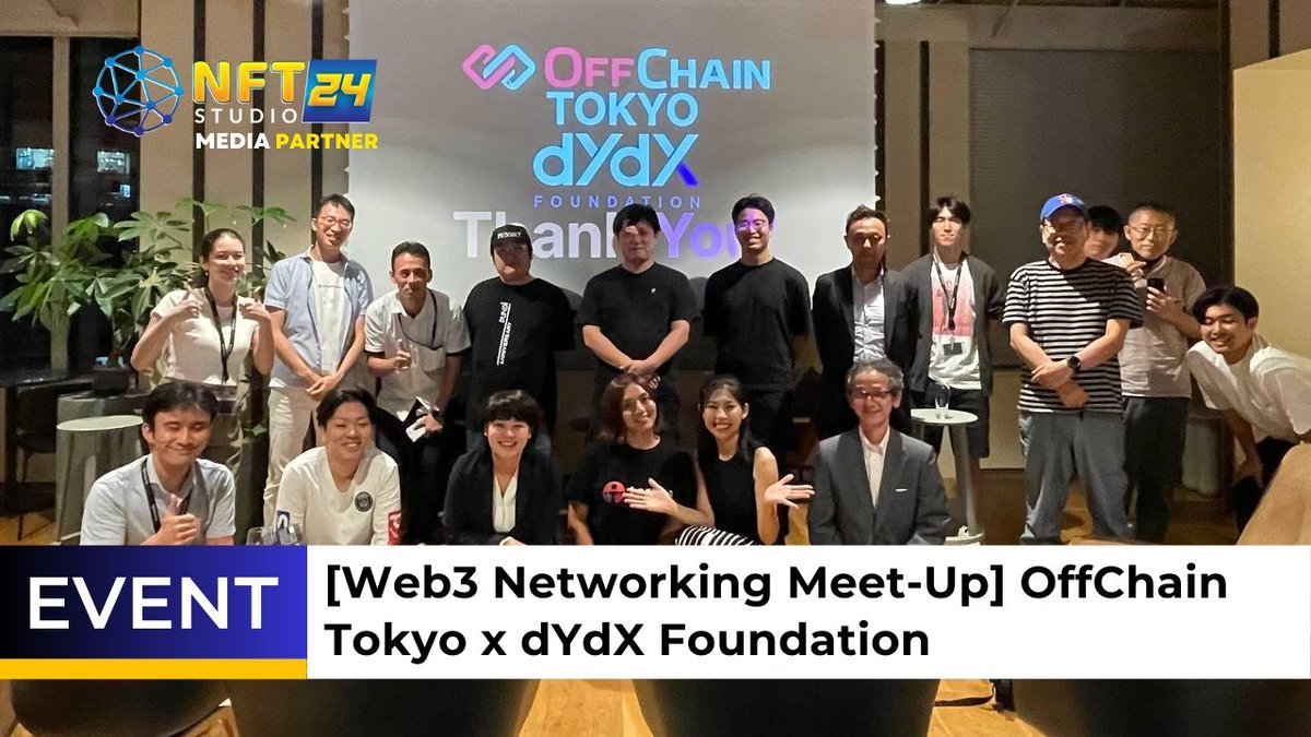 🌐 Exciting #Web3 Meetup with OFFCHAIN TOKYO and @dydxfoundation ! Hosted by @PundiXLabs, in partnership with @nftstudio24. Insights on #blockchain's impact, innovation, and more in #Japan. Speakers: -Yuta from Offchain Tokyo Japan -@leomarudydx from @dydxfoundation…