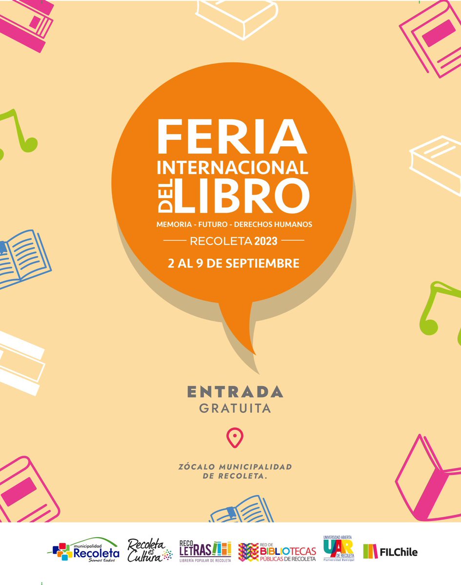 Feria Internacional del Libro 2-9 Septiembre <a href="/Muni_Recoleta/">Municipalidad de Recoleta</a> <a href="/UdeRecoleta/">Universidad Abierta de Recoleta</a> <a href="/Culturas_RM/">Cultura Metropolitana</a> <a href="/culturas_cl/">Ministerio de las Culturas</a>