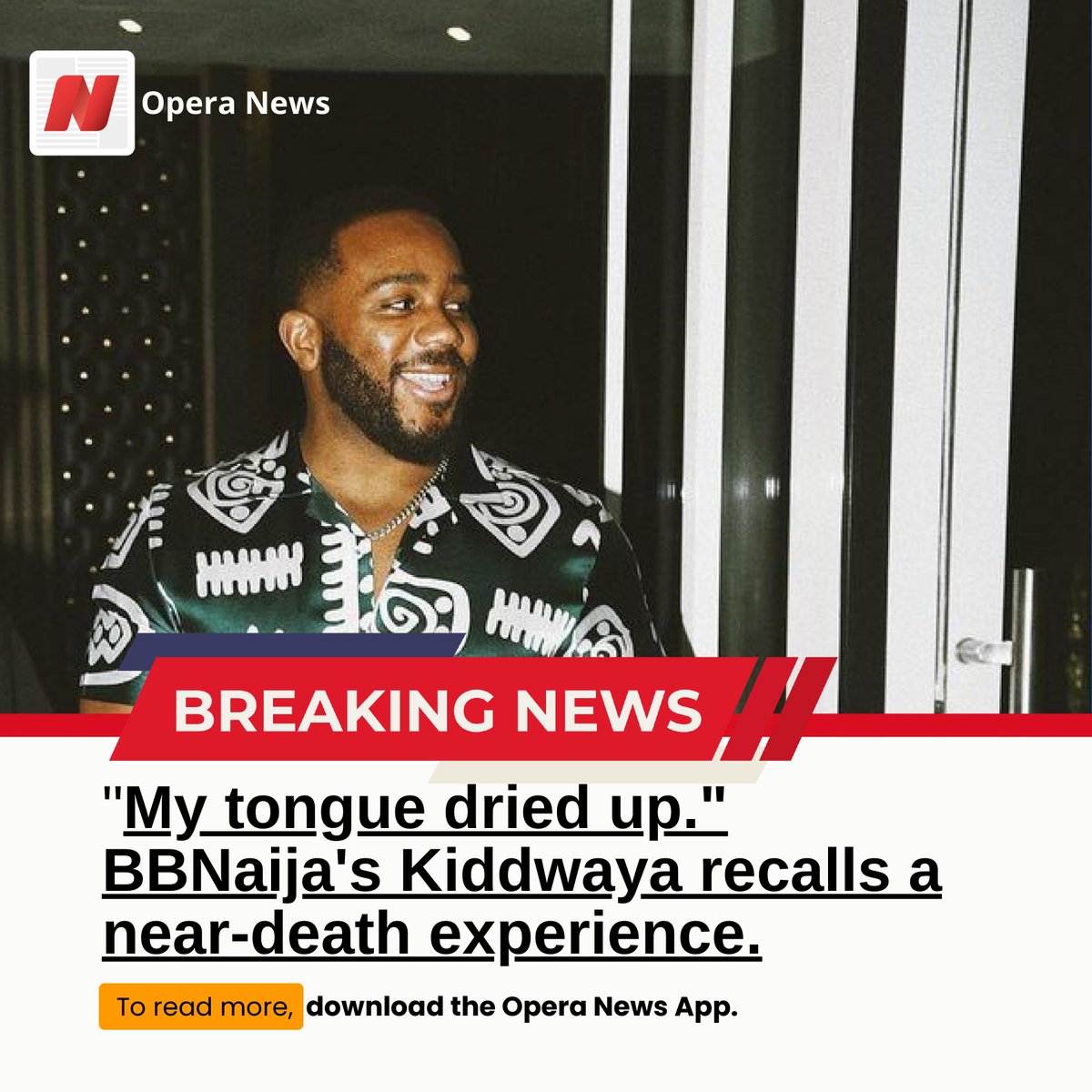 OperaHubSupport's tweet photo. "My tongue dried up." BBNaija's Kiddwaya recalls a near-death experience.

Read more>>https://t.co/6FvAkZU6mD

#OperaNews #BreakingNews #Kiddwaya https://t.co/CTedXToybq