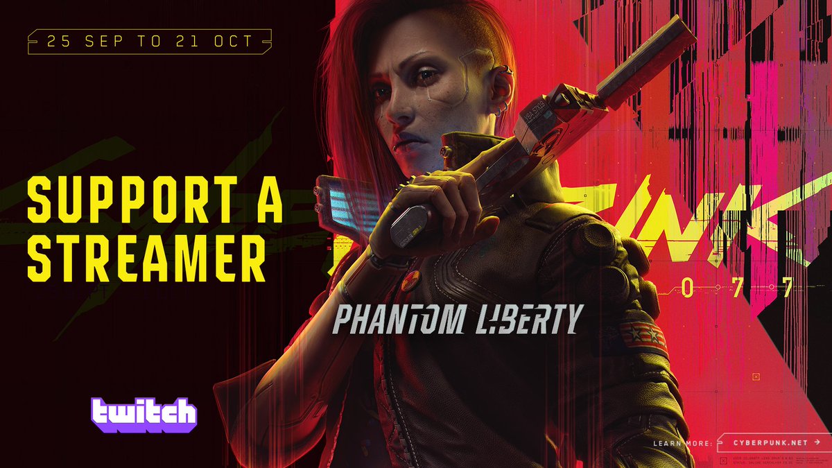 CyberpunkGame's tweet image. Attention, content creators!

Together with @Twitch, we're thrilled to announce Support a Streamer for Cyberpunk 2077: Phantom Liberty!

Have you streamed any of our games since December 2020 and want a chance to participate in the program?

Learn more  cp2077.ly/About