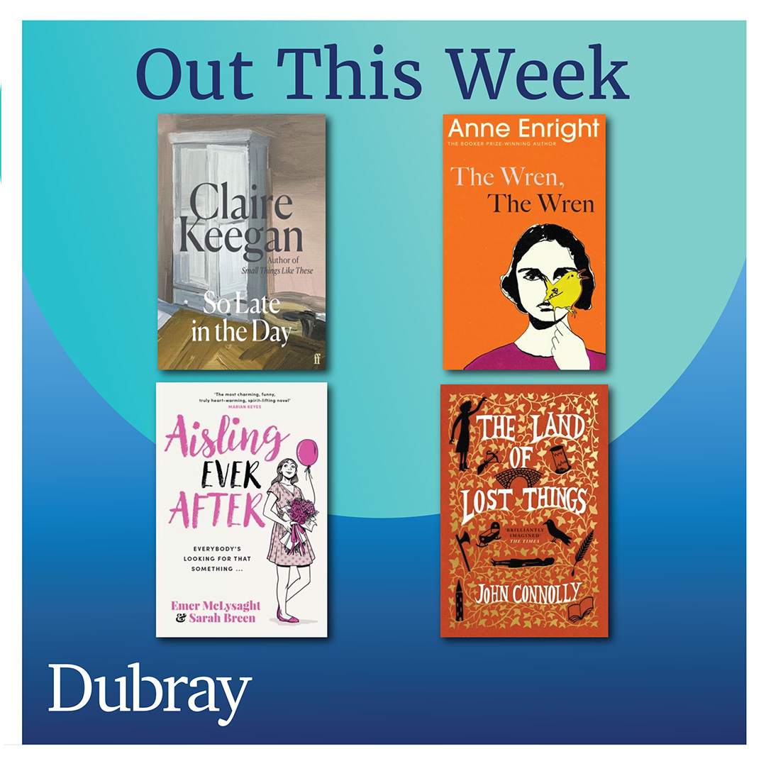 DubrayBooks's tweet photo. #Dubray
This week sees the publication of some fantastic titles. We cannot wait for you to read them! You can pre-order them online if you like :) @GillHessLtd @Gill_Books @PenguinIEBooks @HachetteIre @jconnollybooks @CKeeganFiction @EmerTheScreamer 
https://t.co/QnWsj003Xk https://t.co/LL1WEFZNeH