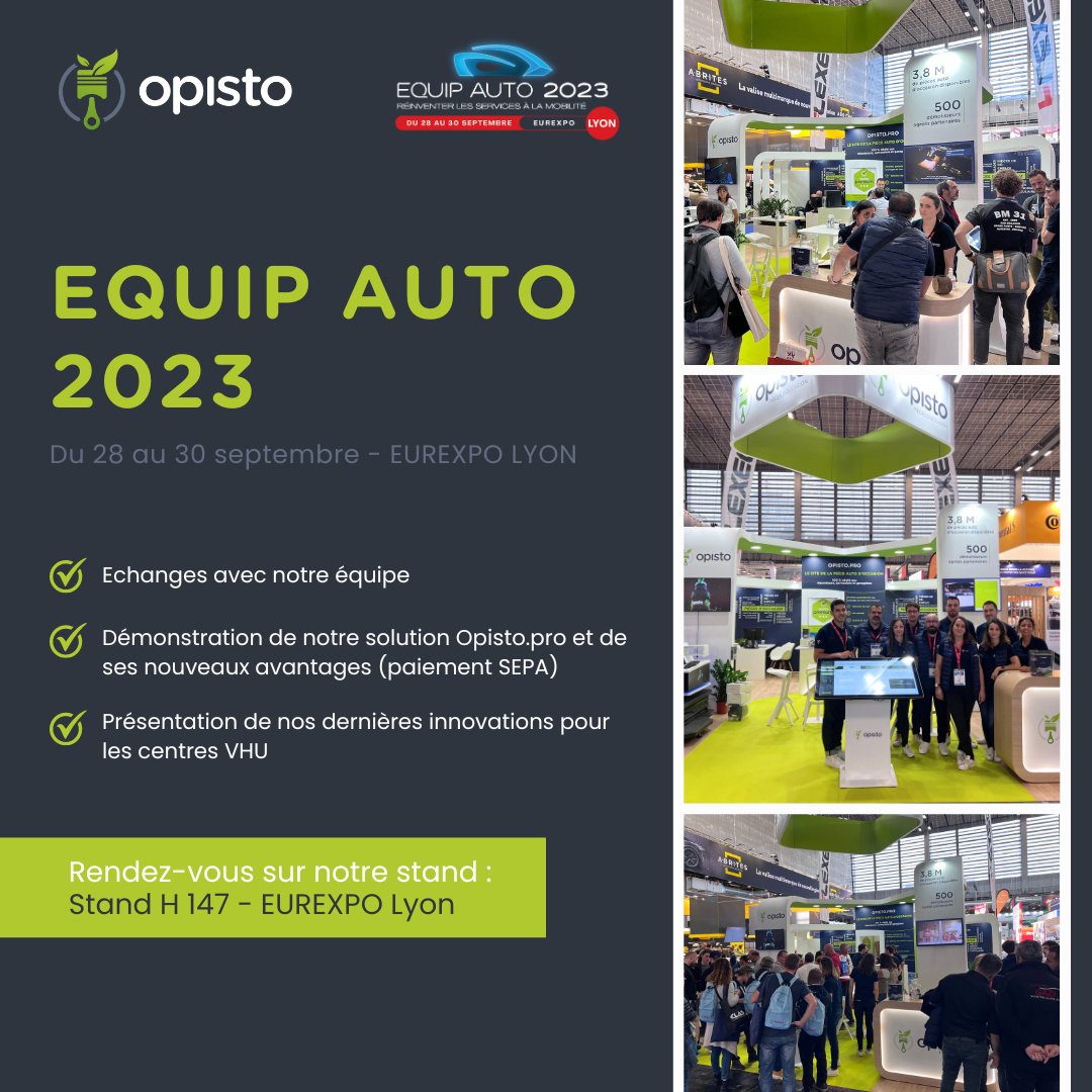 Opisto_fr's tweet photo. Opisto renouvelle sa participation au salon @EQUIP_AUTO, salon de référence de l'après-vente automobile ! 🚗🔧

Centres VHU ou professionnels de la réparation, rendez-vous dans un mois à Lyon sur le stand Opisto (H147) pour tester nos innovations !

#aftermarket #automotive #PRE https://t.co/9rJOrWNIMe