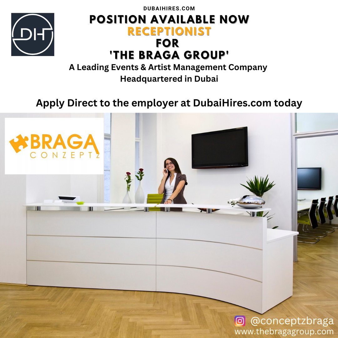 DubaiHires's tweet photo. Receptionist position available now with 'The Braga Group'. Apply direct to the employer today at https://t.co/0rpI8HnZNc

#dubaijobs #dubaicareers #receptionist #eventplanner #artistmanagement #dubaijobseekers #dubaihires #jobsindubai #UAEjobs #dubailife #workindubai https://t.co/6KV8IVqBzs
