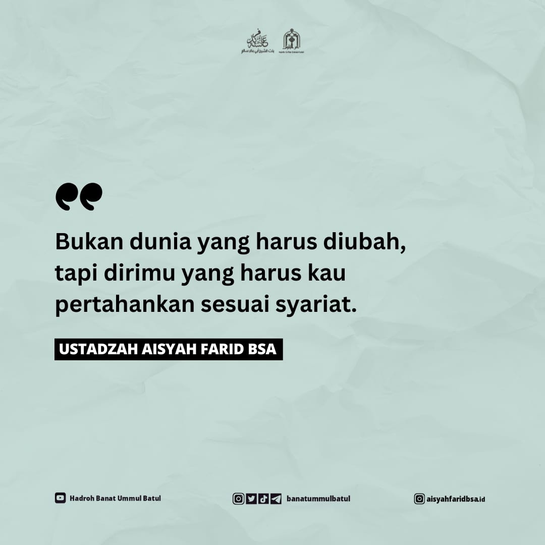 Perbanyak ilmu dan kuatkan imanmu untuk menghadapi dunia yang penuh dengan godaan, maka kamu akan selamat dan memperoleh kenikmatan tanpa henti di akhirat kelak. 

#ustadzahaisyahfaridbsa
#banatummulbatul
#kuatiman
#perbanyakilmu
#dunia