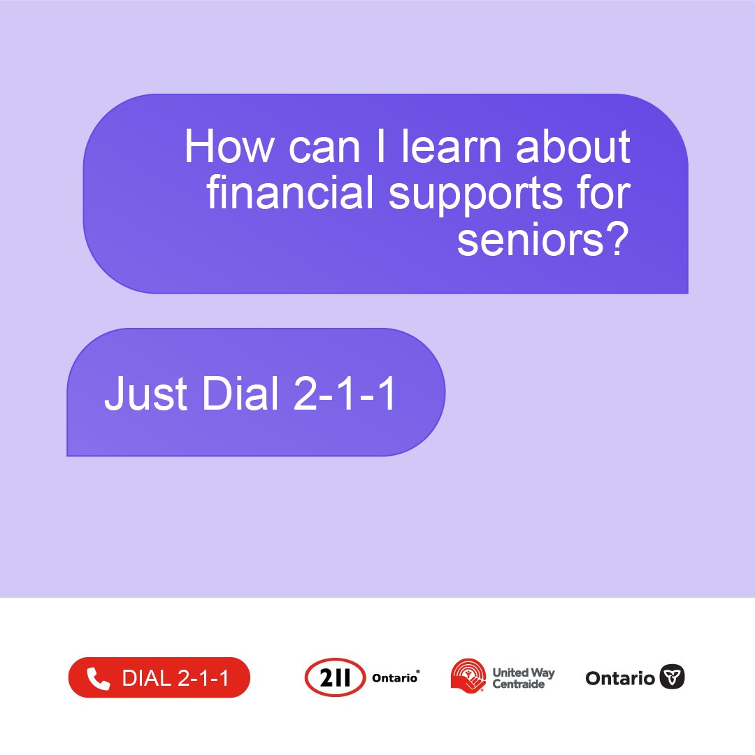 Call the 2-1-1 helpline to learn about what financial supports exist for seniors. Did you know there are community organizations that can help with applying for certain programs? Call 2-1-1 to learn more.