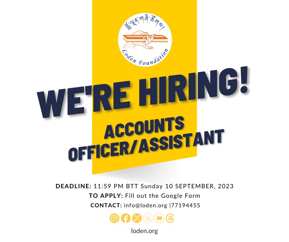 Loden Foundation is pleased to announce the vacancy for the Accounts Officer/Assistant position. For more details: loden.org/vacancy-accoun… #loden #Bhutan #vacancy #finance