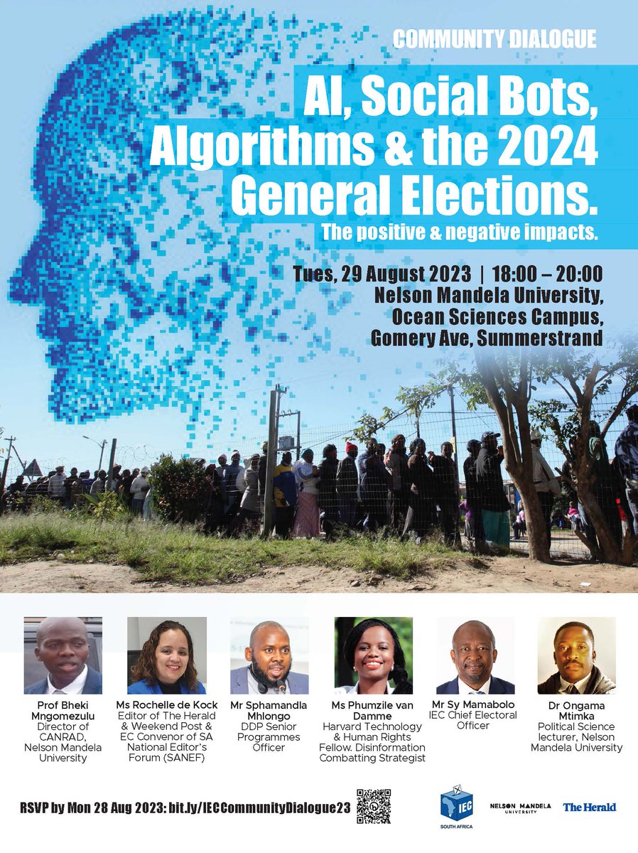 MandelaUni's tweet image. COMMUNITY DIALOGUE

#AI , #SocialBots, #Algorithms &amp;amp; the 2024 General #Elections. 
The positive &amp;amp; negative impacts.

Tues, 29 August 2023 | 18:00 – 20:00
Nelson Mandela University, Ocean Sciences Campus,
Gomery Ave, Summerstrand

RSVP by Mon 28 Aug 2023: bit.ly/IECCommunityDi…