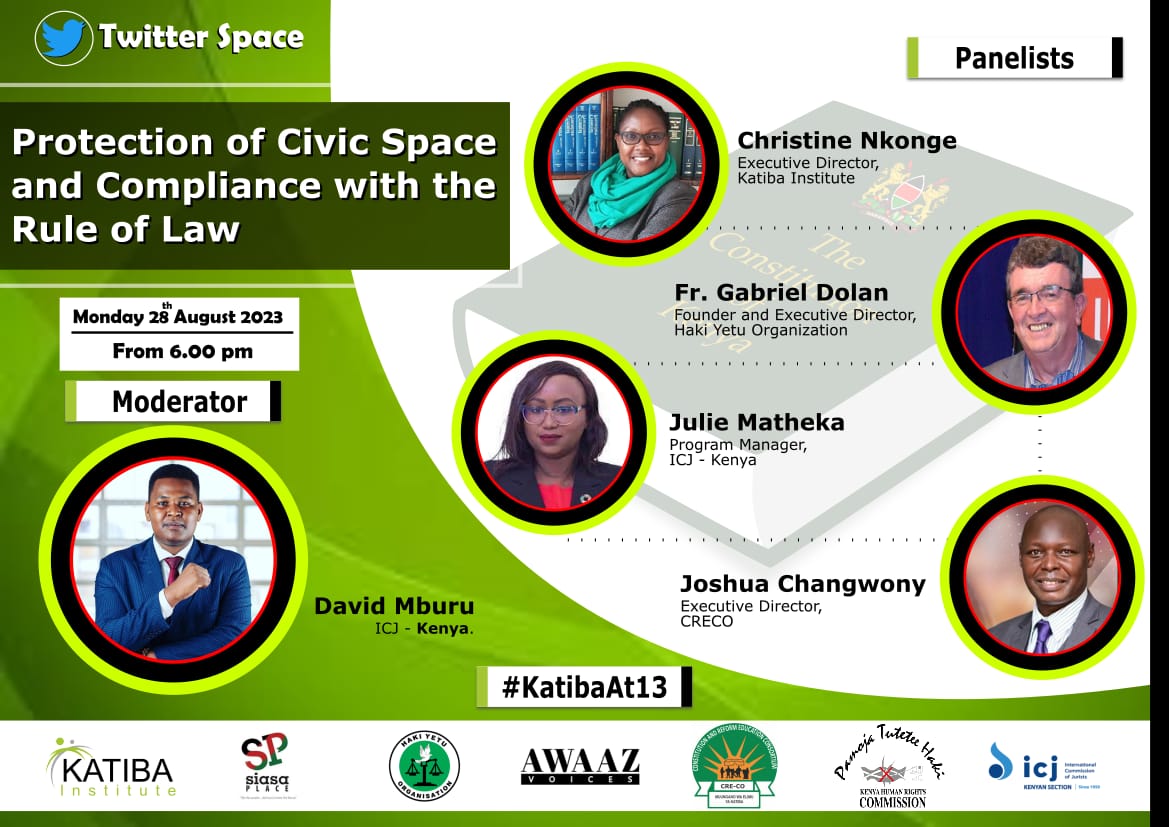 Be part of  the conversation. With #KatibaAt13 , the protection of Civic Space and Compliance with the Rule of Law is on the checklist. We start today at 6:00pm.