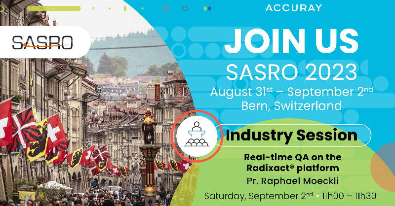 Accuray's tweet photo. Join us at #SASRO 2023 in Bern, Switzerland, from 31st to 2nd September! Don't miss our symposium "Real-time QA on the #Radixact platform", presented by Pr. Raphael Moeckli on the 2nd at 11:00 am! #AccurayExpandRT @CHUVLausanne
