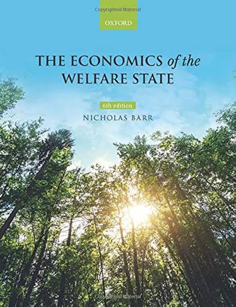 BevansAdvocate's tweet photo. 10 Excellent Books for Policy Minded Progressives
1) The Economics of the Welfare State - Nicholas Barr
The main textbook on welfare state econ and still a classic. Covers everything from theories of just distribution to pensions to health insurance. Great starting resource. https://t.co/AN1A5JZS6c