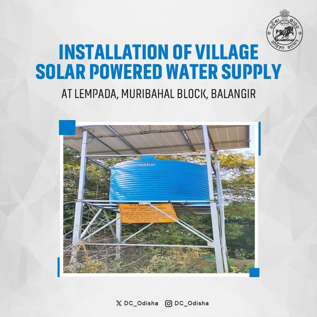 Lempada, Muribahal Block, Balangir District's solar powered water supply project is a testament to progress and sustainability. #BijuKBKYojana #SolarRevolution #DevelopmentWithAHeart