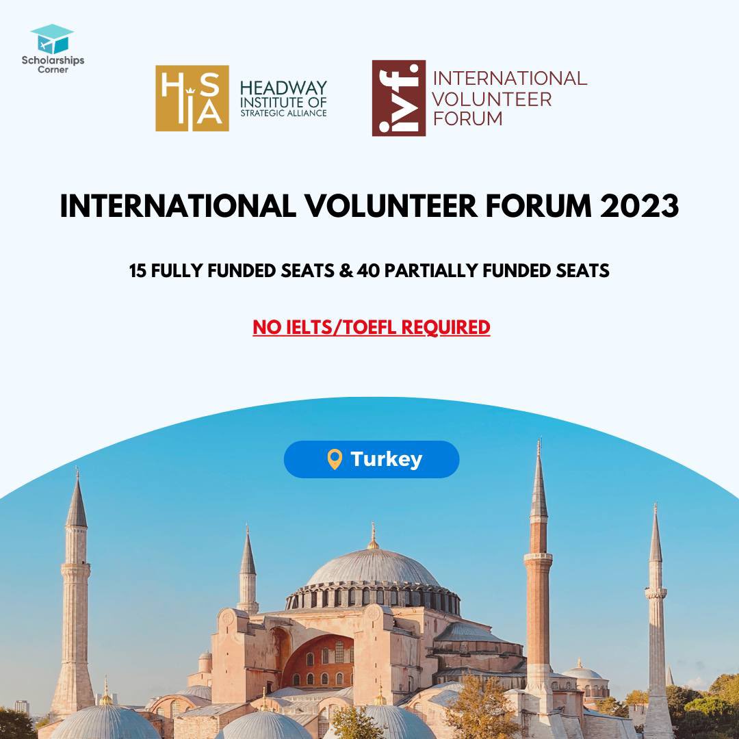 International Volunteer Forum 2023 in Istanbul Turkey

15 Fully Funded Seats and 40 Partially Funded Seats

Link: scholarshipscorner.website/international-…

#ScholarshipsCorner #internationalvolunteerforum #volunteering #youthempowerment #leadership #leadershipdevelopment #conference #YouthForum