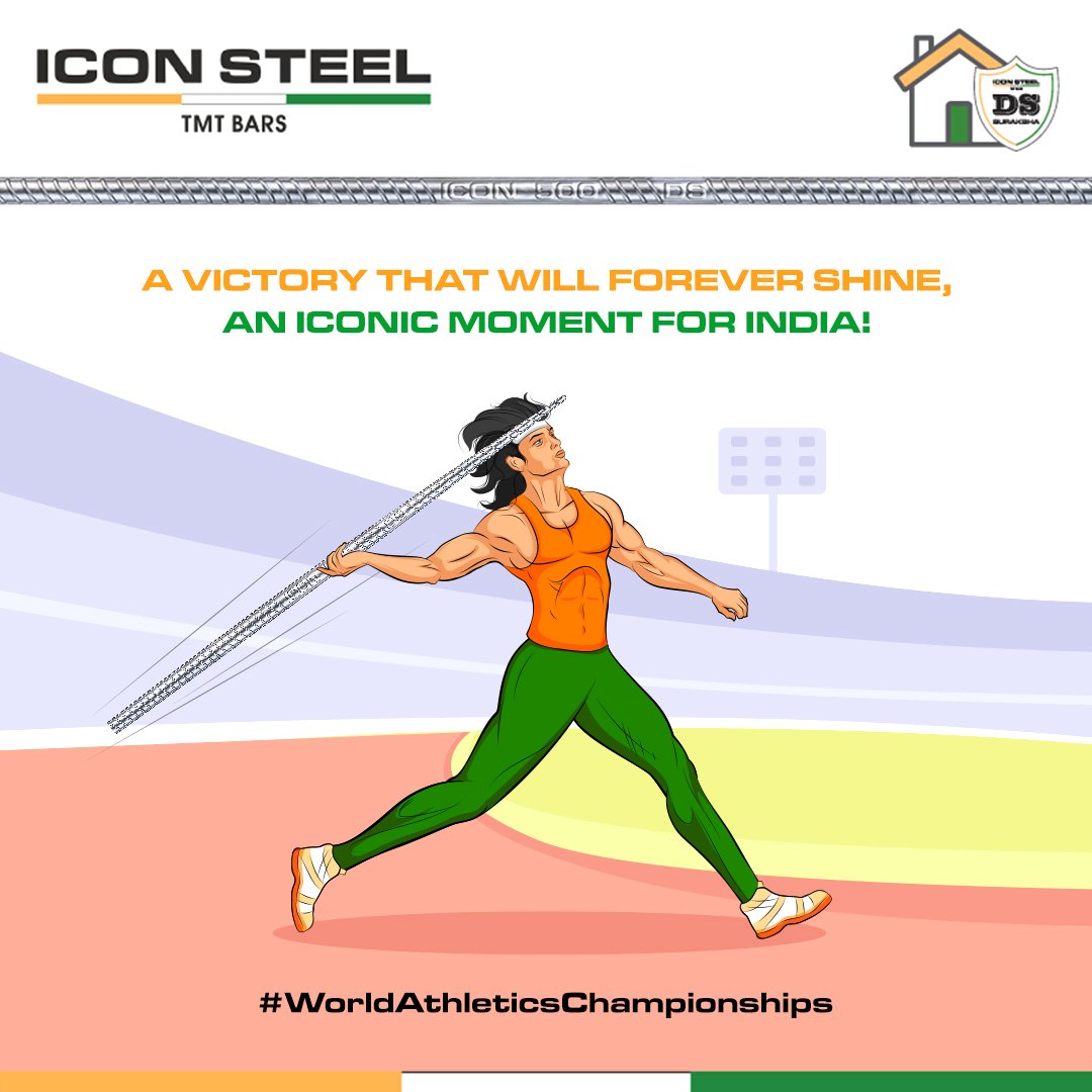 An achievement that makes us proud as a nation.

#IconSteelIndia #IconSteelTMTBars #DSTMTBars #Ductility #Strength #WorldAthleticsChampionships #MomentMarketing #GoldForIndia