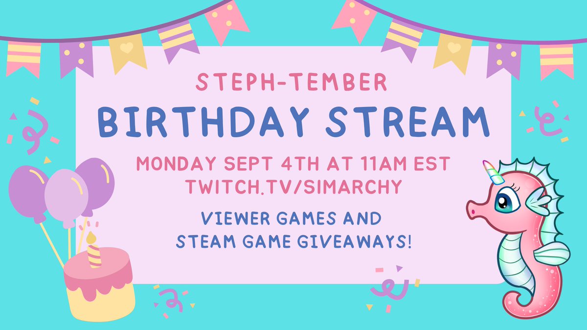 Get ready for STEPH-TEMBER! Celebrating my birthday September 4th! We'll be playing viewer games and giving away Steam Game Codes for every 10 subs- PLUS it's SUBTEMBER so enjoy 25% off your own sub. Send virtual birthday wishes through our Kudoboard: kudoboard.com/boards/Wu2CJ5Hj