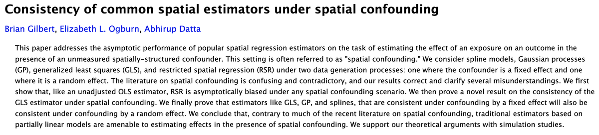 New paper with @eogburn and former advisee Brian Gilbert on asymptotic properties of common spatial linear mixed effect models under spatial confounding. 
Our results prove and disprove some past claims about these models in the literature. 1/
arxiv.org/abs/2308.12181