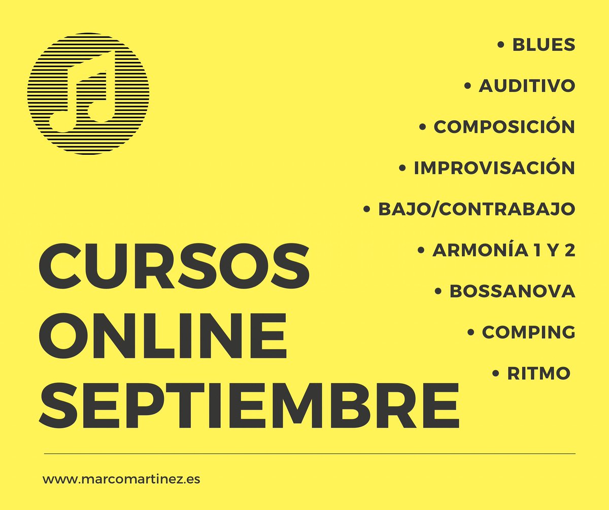 MarcoMJazz's tweet photo. Ya están aquí‼️ CURSOS ONLINE SEPT23

🎺 Apúntate a la pretemporada musical con estos cursos de solo un mes de duración:

🟡 Blues
🟡 Auditivo
🟡 Composición 
🟡 Improvisación
🟡 Bajo/Contrabajo
🟡 Armonía 1
🟡 Armonía 2 
🟡 Bossanova
🟡 Comping 
🟡 Ritmo https://t.co/LERyI9Uub1