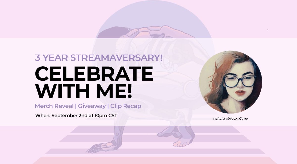 3 year anniversary for twitch!!! Party with me this Saturday 😘
