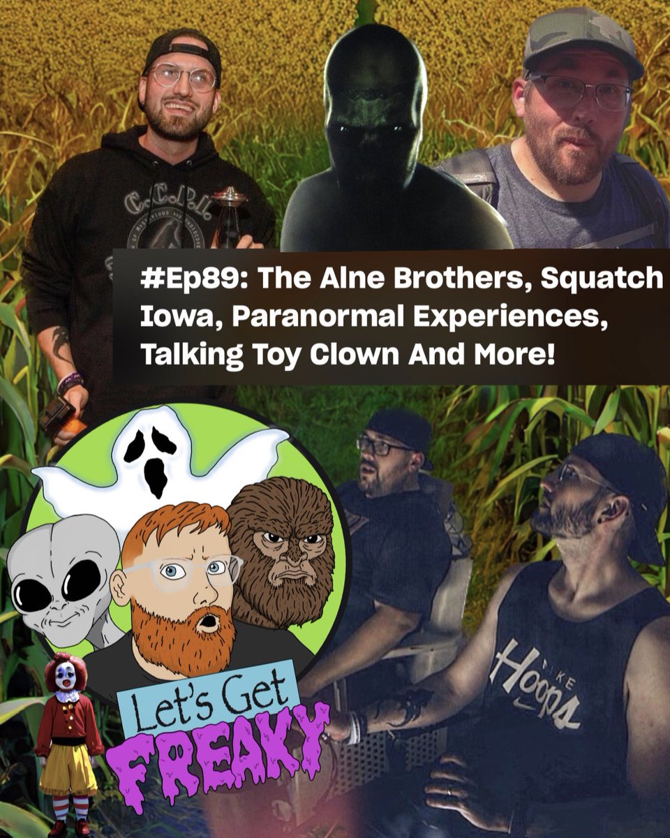 tcletsgetfreaky's tweet photo. NEW EPISODE!! #Ep89: The Alne Brothers, Squatch Iowa, Paranormal Experiences, Talking Toy Clown And More! - available now, wherever you get your podcasts!
https://t.co/IPWpkfXS84
https://t.co/D7ONjXqgST
https://t.co/X3uptb8lvb
#paranormal #bigfoot #ufotwitter #letsgetfreaky https://t.co/TNeCzfIUVs