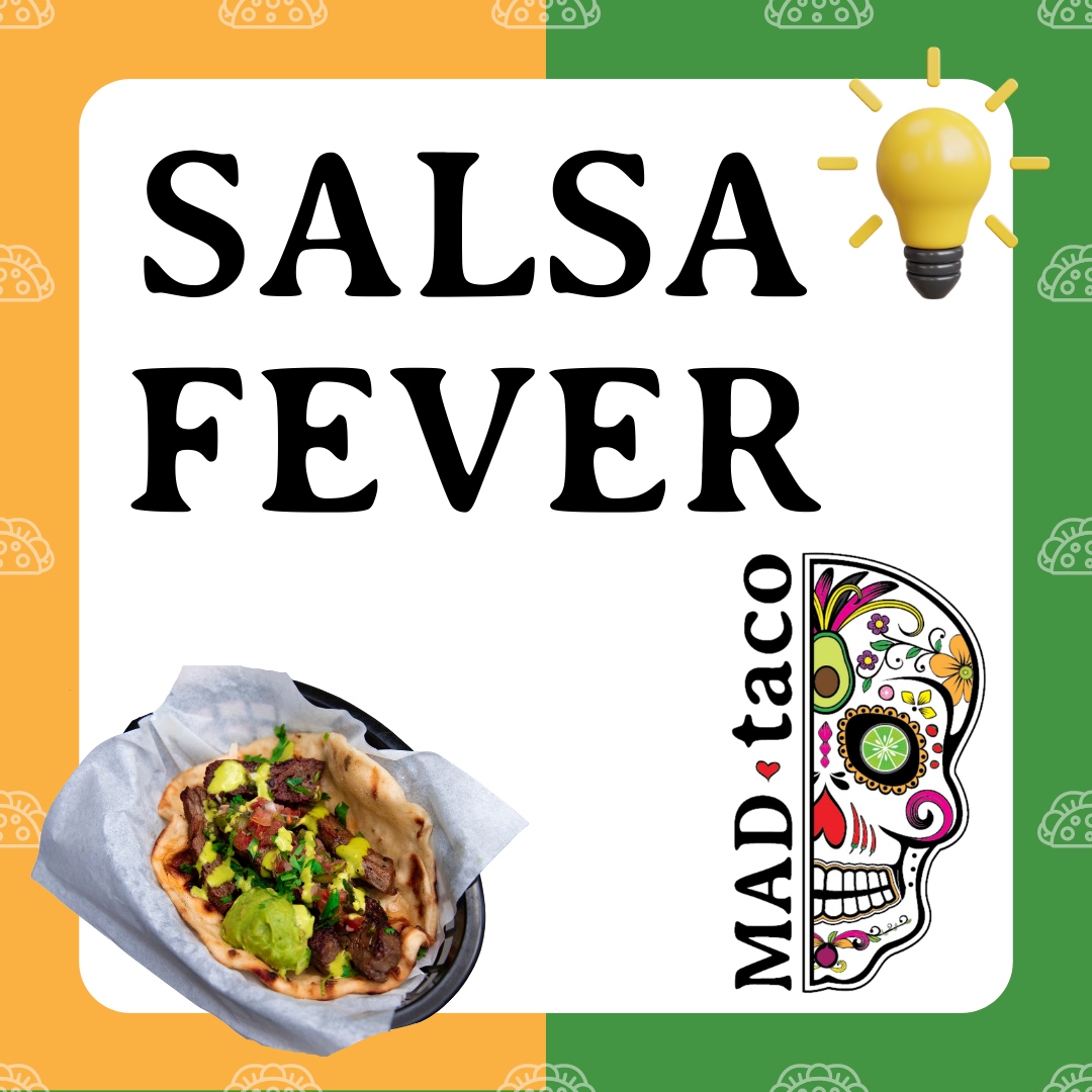Some salsas are so hot that they can cause a physical reaction known as "salsa fever," our MAD salsa &amp; chips are so good they can cause a reaction of an uncontrollable urge to munch and make you come back for more!