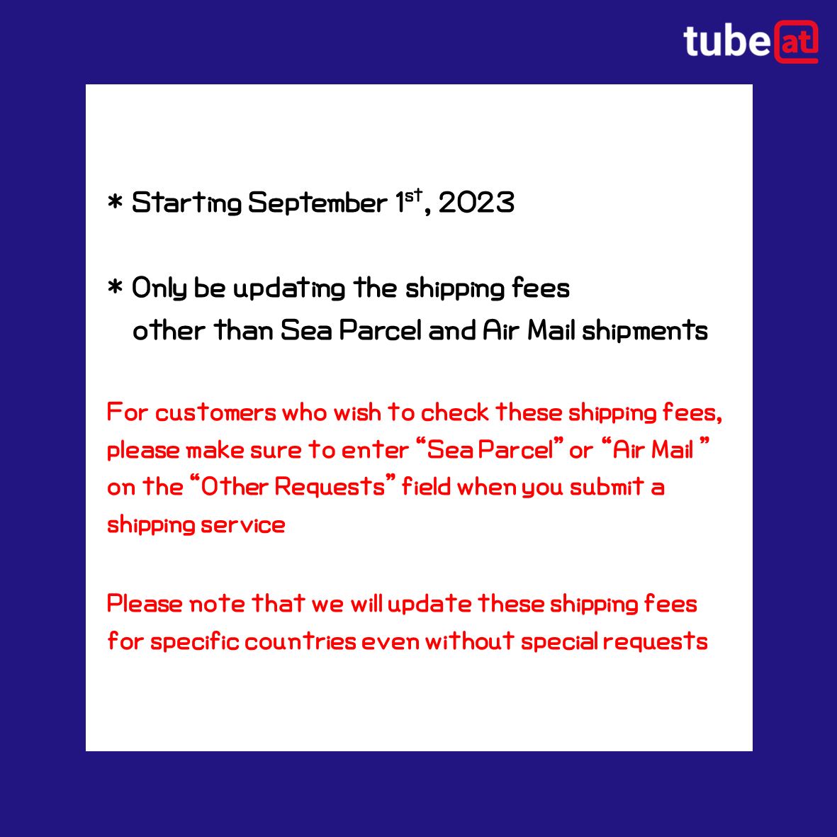 tubeat_official's tweet image. 👉 Go to Tubeat (tubeat.world)👈

Announcement for updating shipping fees (September 1st~) 

#koreapost #airmail #seaparcel #shipment #shipments #delivery 
#koreashopping #shoppingkorea #proxyshipping #koreawarehouse
#kpopgoods #koreago #intube #tubeat
