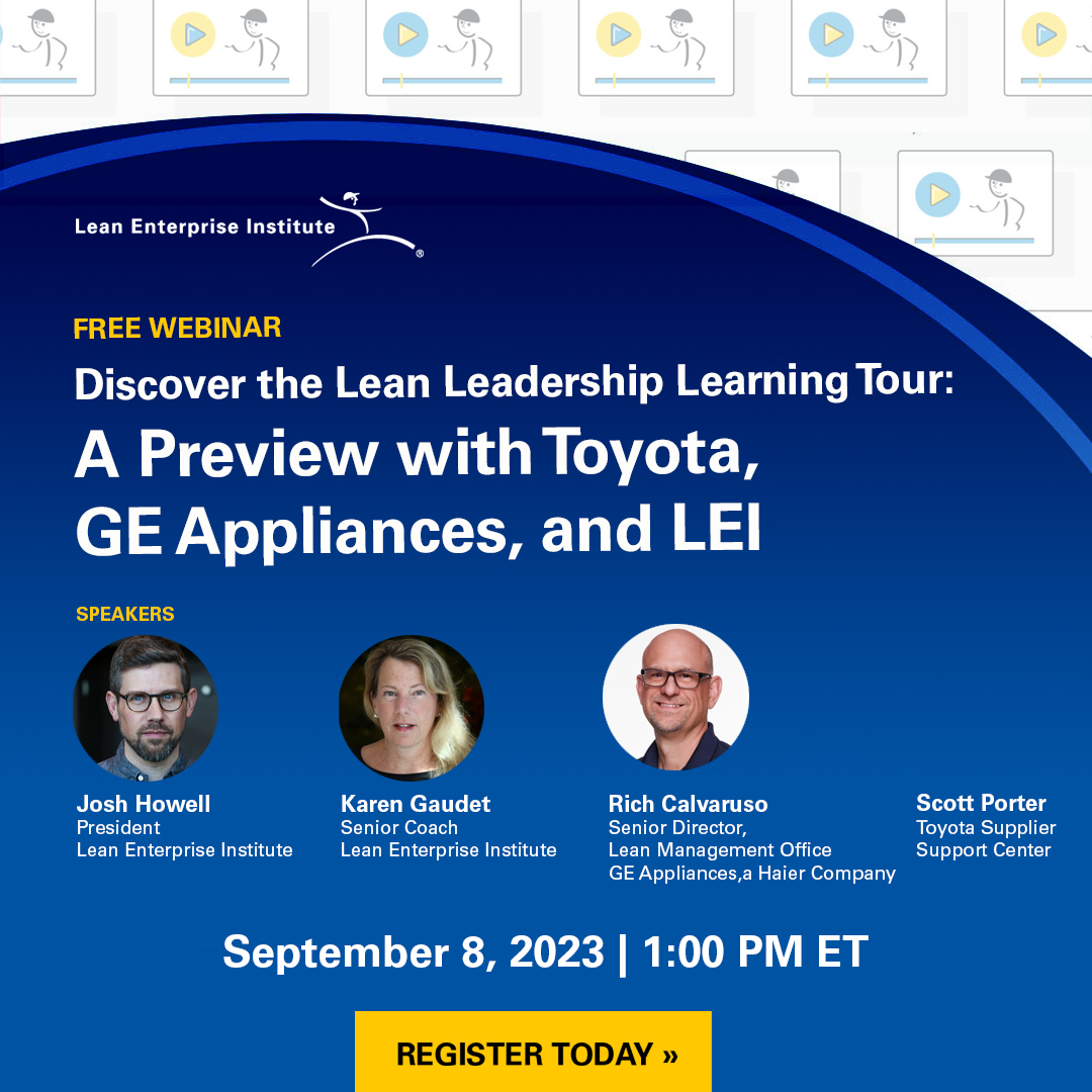 LeanDotOrg's tweet photo. Free Webinar | September 8, 2023 1:00 pm ET
Discover the Lean Leadership Learning Tour: A Preview with Toyota, GE Appliances, and LEI.
Register today! https://t.co/PzVtL8NCFK
#Leadership #ExecutiveLeadership #LearningTour #LeanManagement https://t.co/d7UsIxkK9w