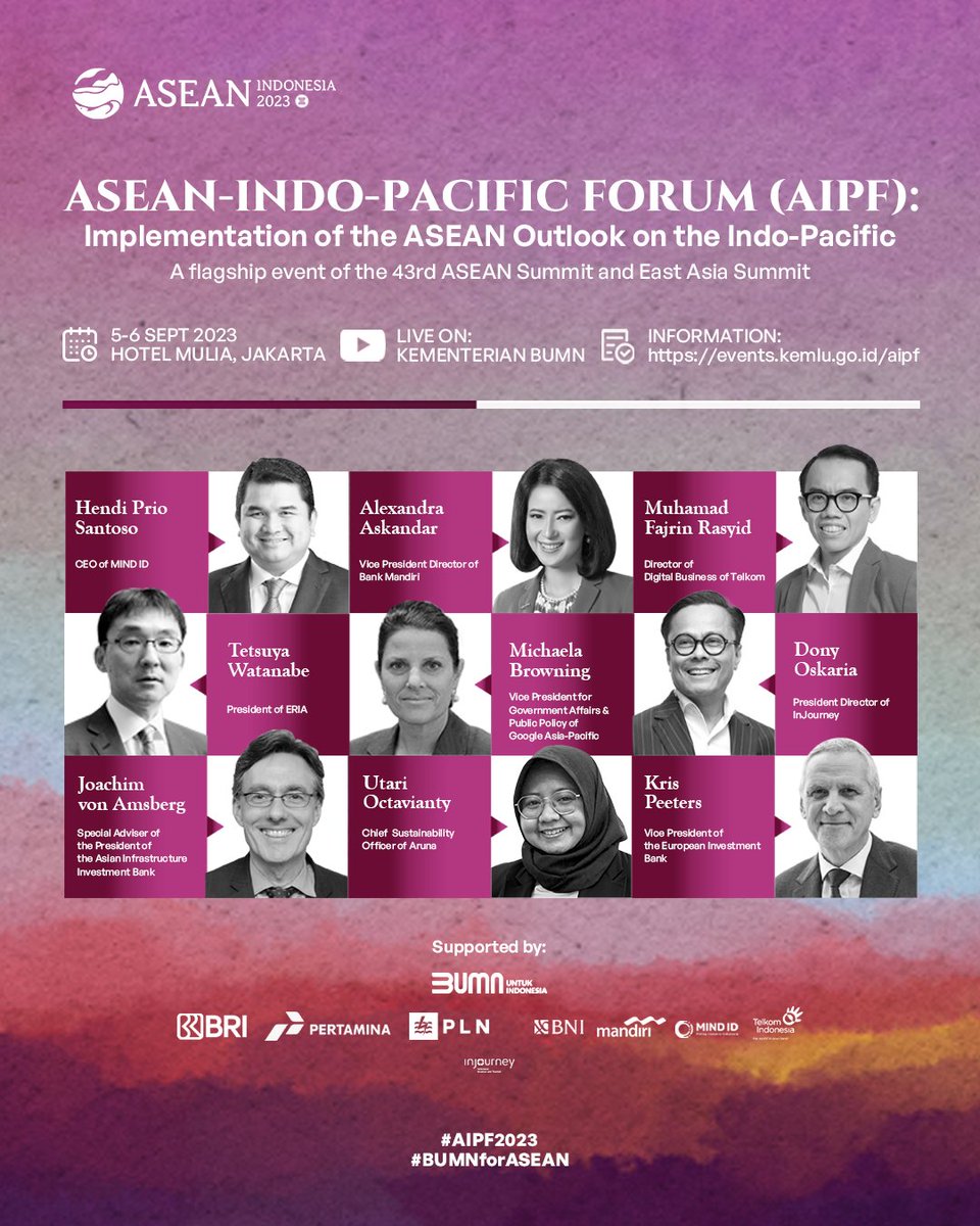 jmtransjawa's tweet photo. Don’t miss the upcoming ASEAN-INDO-PACIFIC FORUM (AIPF): Implementation of the ASEAN Outlook on the Indo-Pacific, a flagship event of the 43rd ASEAN Summit and East Asia Summit.
5-6 September 2023
Hotel Mulia, Jakarta
Livestreaming: Youtube @KemenBUMN
#AIPF2033
#AIPFASEAN2023 https://t.co/CFqZ4DF1XJ