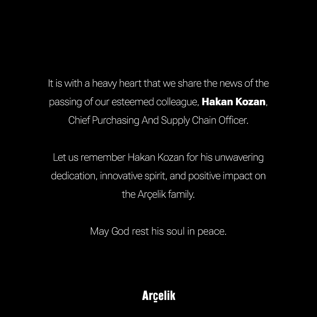Arcelik_TR's tweet photo. Sevgili meslektaşımız, Satın Alma ve Tedarik Zinciri'nden Sorumlu Genel Müdür Yardımcımız Hakan Kozan'ı kaybetmenin derin üzüntüsü içerisindeyiz. https://t.co/FzU5jYTCpg